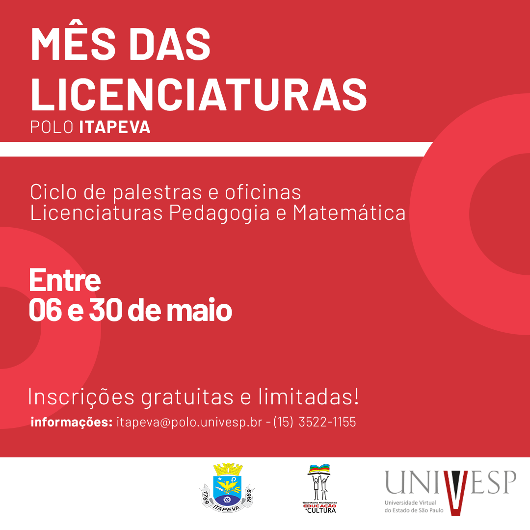 Polo de Itapeva oferece Mês das Licenciaturas com especialistas das áreas de Pedagogia e Matemática