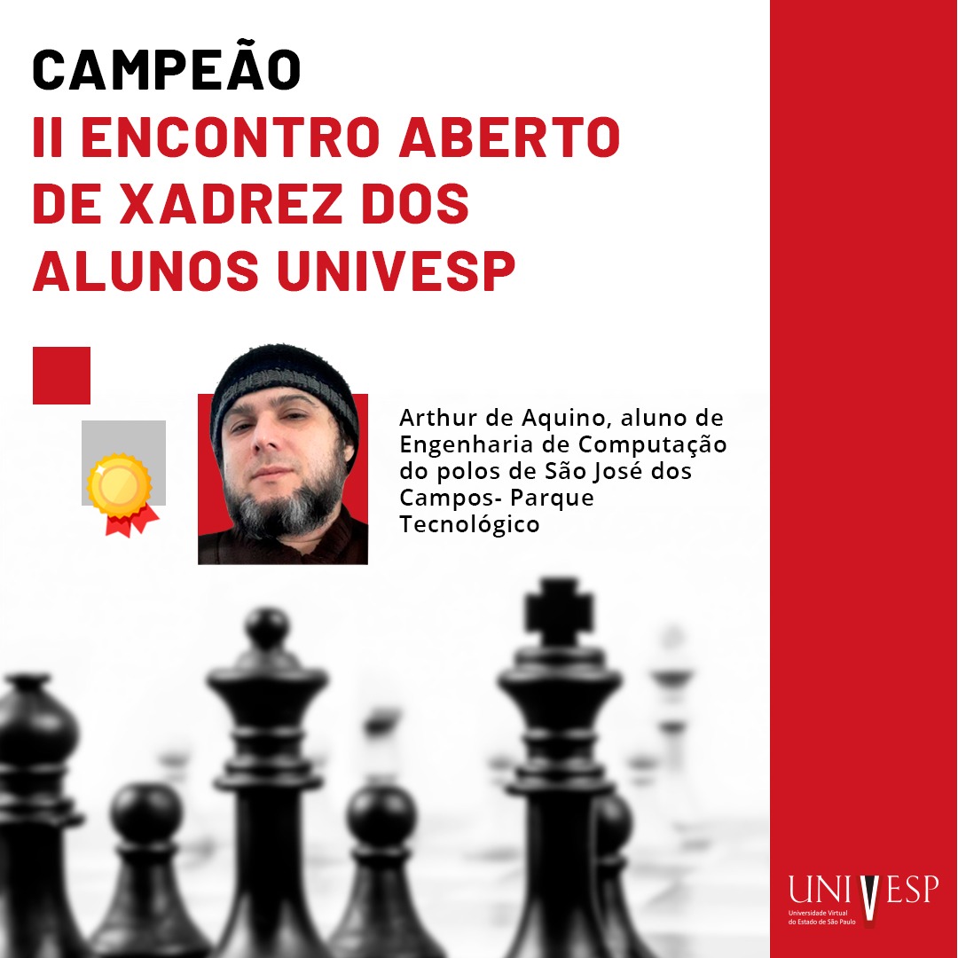 Aluno do polo de São José dos Campos é o vencedor do  II Encontro Aberto de Xadrez Univesp
