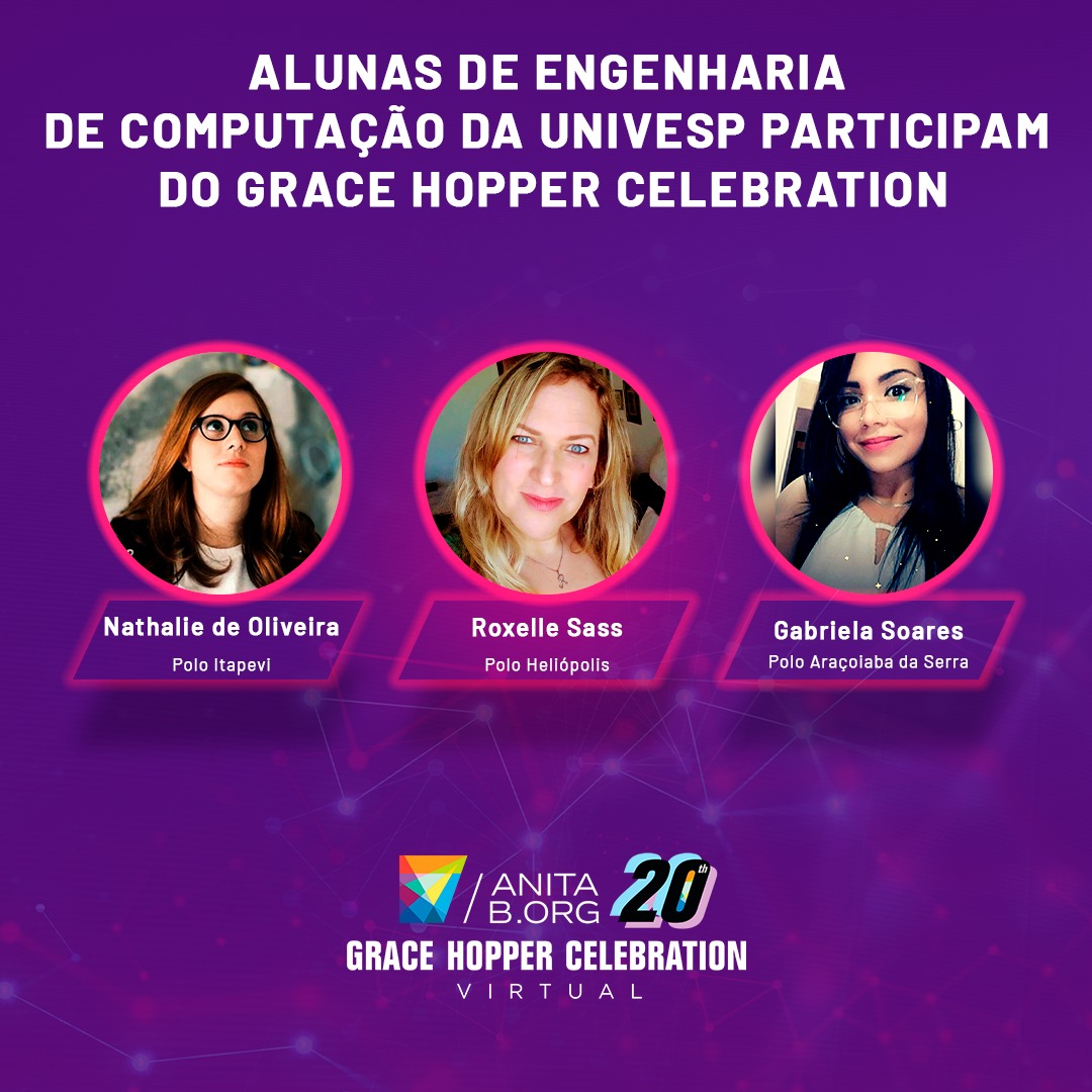 Alunas de Engenharia de Computação da Univesp participam do Grace Hopper Celebration