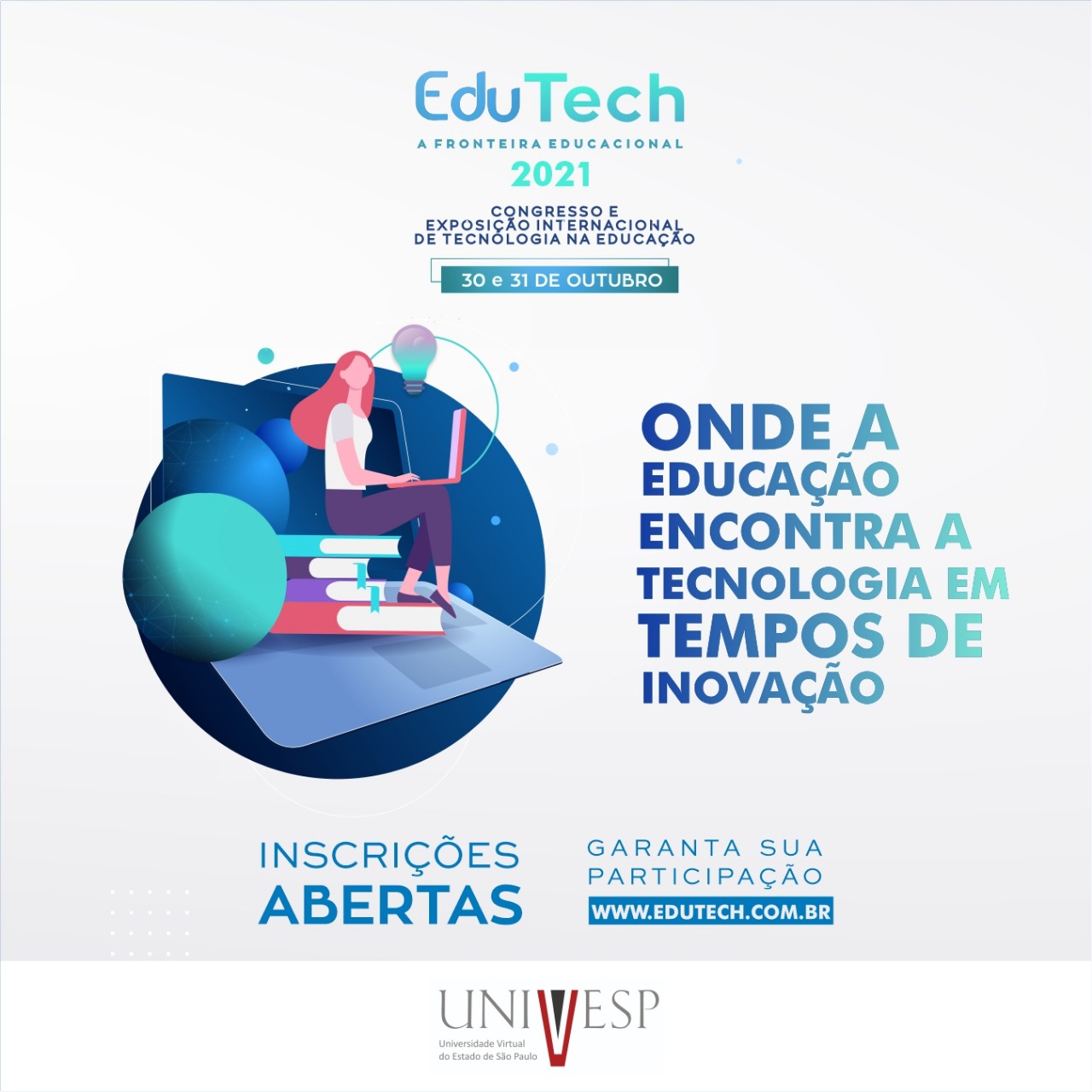 Univesp é tema de palestra no Congresso EduTech' 21 