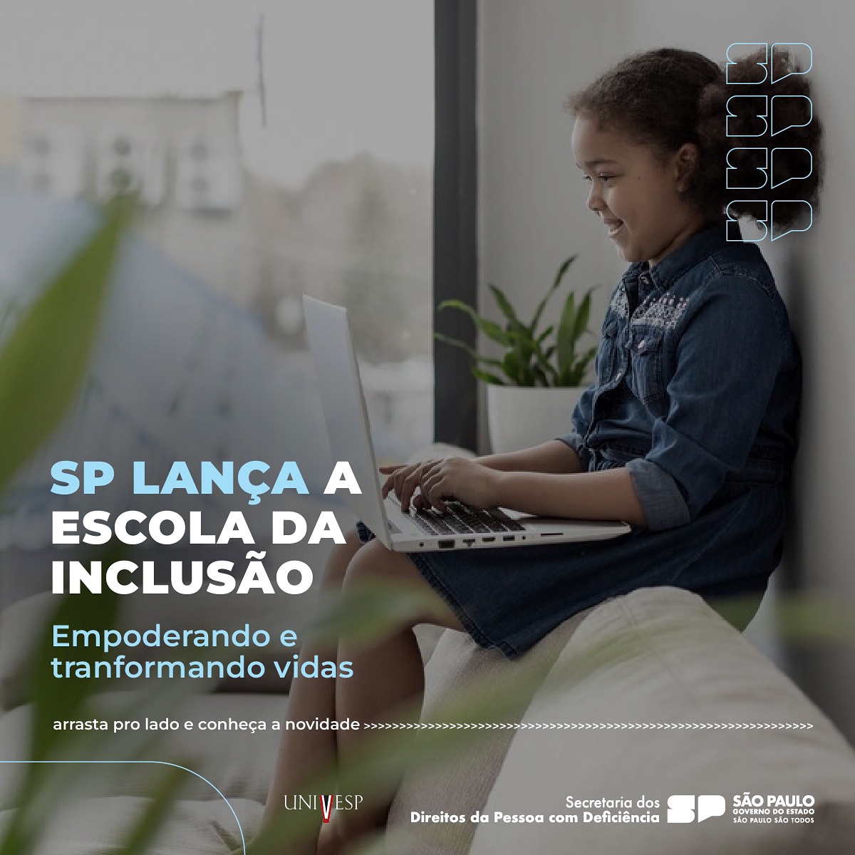 Governo de SP lança projeto Escola da Inclusão